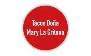 Taquerías icónicas. Doña Mary La Gritona: desde 2003, la popular por regañar a los clientes indecisos, más de 10 guisos diferentes y una mención Michelín