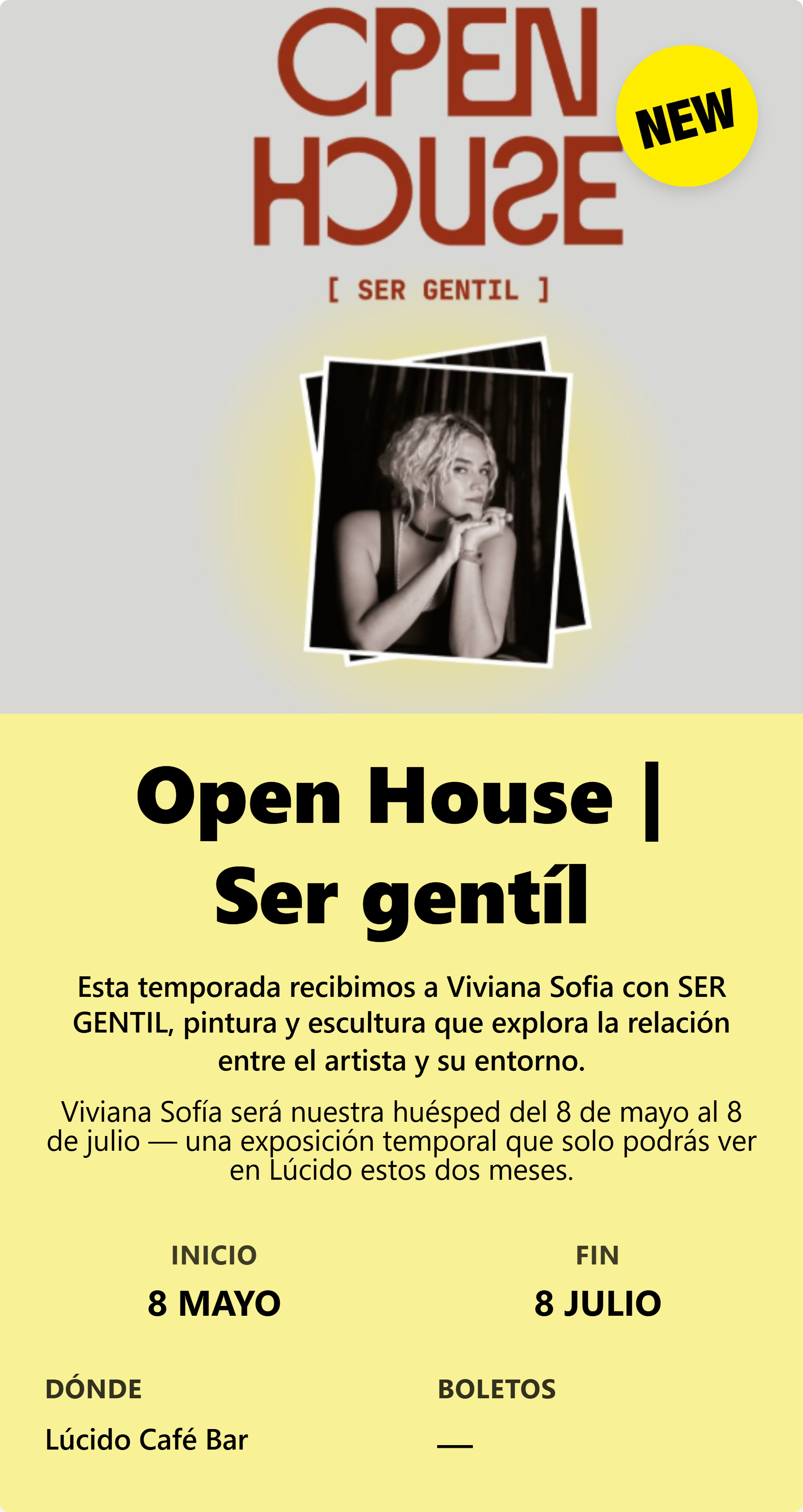 Open House | Ser gentíl