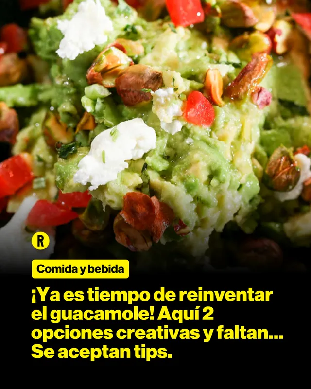 31/7 día del aguacate. ¡Ya es tiempo de reinventar el guacamole! Aquí 2 opciones creativas y faltan... Se aceptan tips.