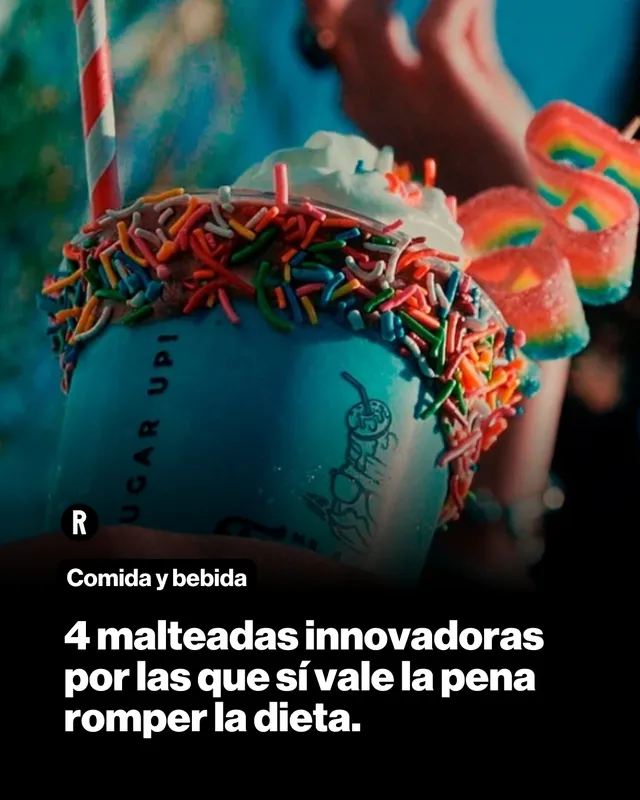 4 malteadas innovadoras por las que sí vale la pena romper la dieta.
