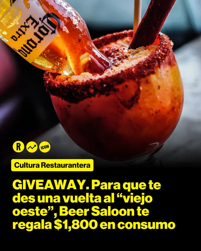 GIVEAWAY. Para que te des una vuelta al "viejo oeste", Beer Saloon te regala $1,800 en consumo