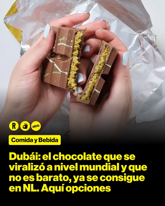 Dubái: el chocolate que se viralizó a nivel mundial y que no es barato, ya se consigue en NL. Aquí opciones