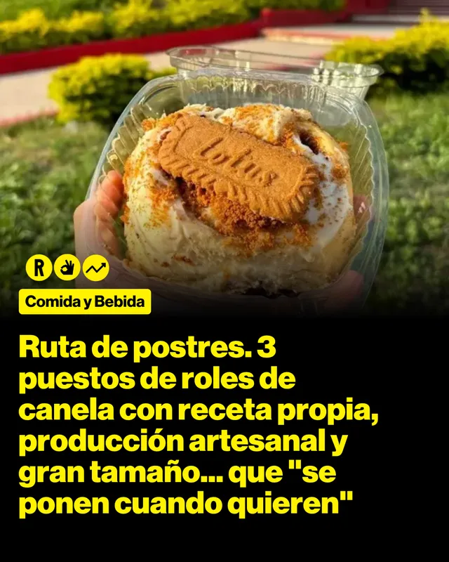 Ruta de postres. 3 puestos de roles de canela con  receta propia, producción artesanal y gran tamaño... que "se ponen cuando quieren"