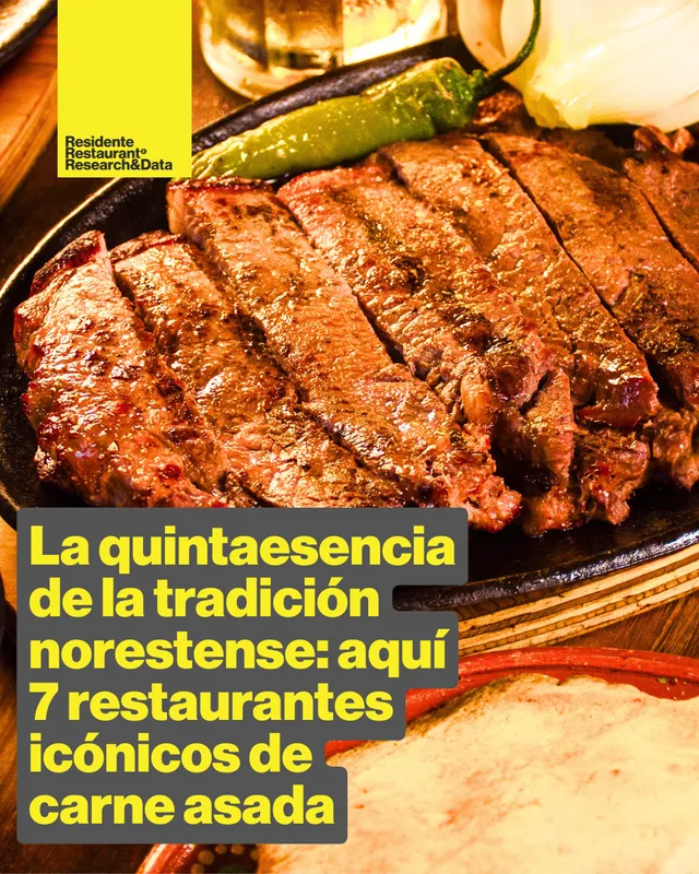 Infografía. La quintaesencia de la tradición norestense: aquí 7 restaurantes icónicos de carne asada