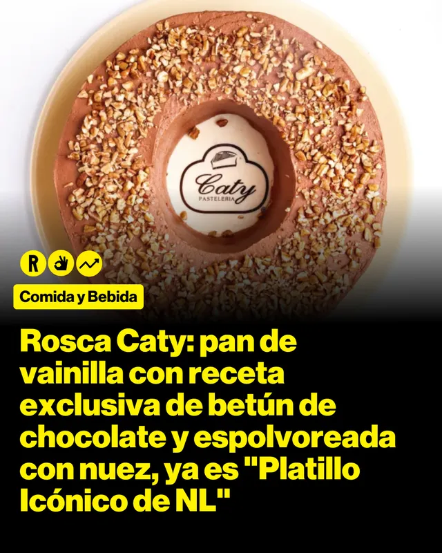 Rosca Caty: pan de vainilla con receta exclusiva de betún de chocolate y espolvoreada con nuez, ya es "Platillo Icónico de NL"