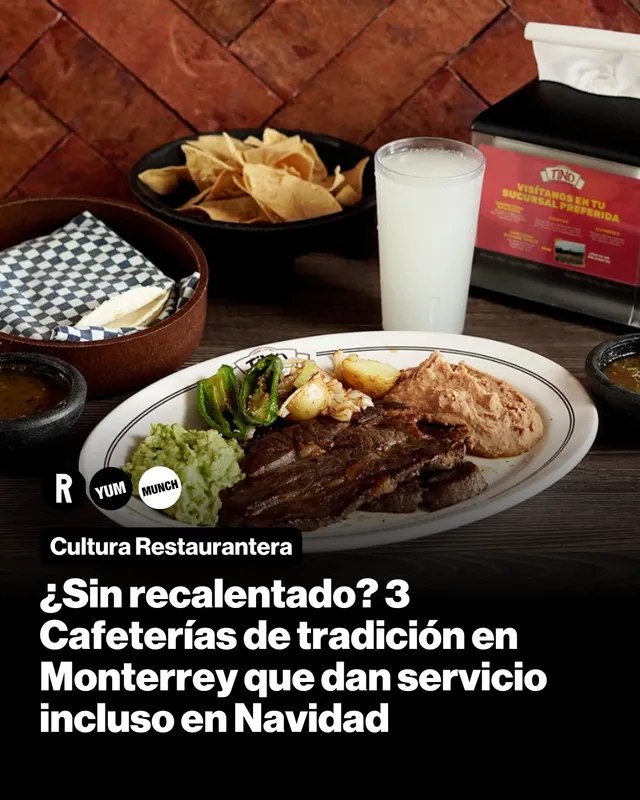 ¿Sin recalentado? 3 Cafeterías de tradición en Monterrey que dan servicio incluso en Navidad