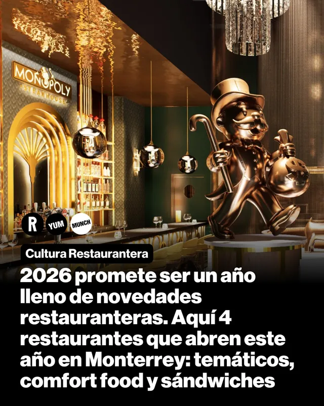 2026 promete ser un año lleno de novedades restauranteras. Aquí 4 restaurantes que abren este año en Monterrey: temáticos, comfort food y sándwiches