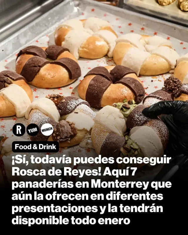 ¡Sí, todavía puedes conseguir Rosca de Reyes! Aquí 7 panaderías en Monterrey que aún la ofrecen en diferentes presentaciones y la tendrán disponible todo enero 
