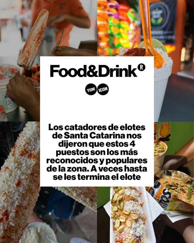Los catadores de elotes de Santa Catarina nos dijeron que estos 4 puestos son los más reconocidos y populares de la zona. A veces hasta se les termina el elote