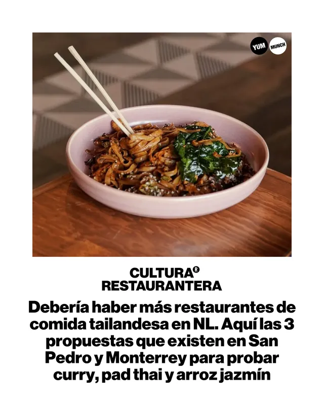 Debería haber más restaurantes de comida tailandesa en NL. Aquí las 3 propuestas que existen en San Pedro y Monterrey para probar curry, pad thai y arroz jazmín