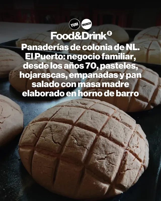 Panaderías de colonia de NL. El Puerto: negocio familiar, desde los años 70, pasteles, hojarascas, empanadas y pan salado con masa madre elaborado en horno de barro