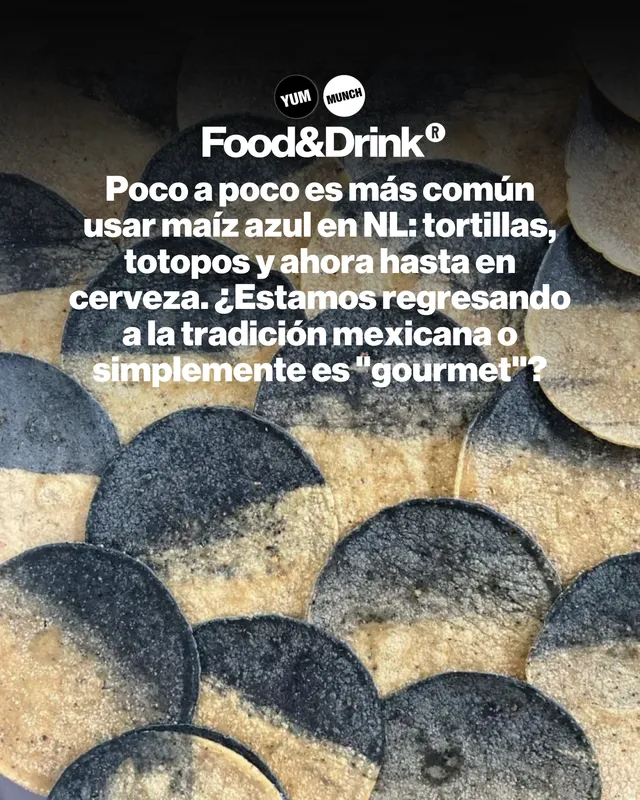 Poco a poco es más común usar maíz azul en NL: tortillas, totopos y ahora hasta en cerveza. ¿Estamos regresando a la tradición mexicana o simplemente es "gourmet"?