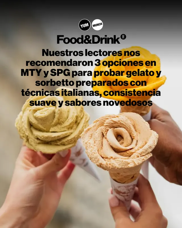 Nuestros lectores nos recomendaron 3 opciones en MTY y SPG para probar gelato y sorbetto preparados con técnicas italianas, consistencia suave y sabores novedosos
