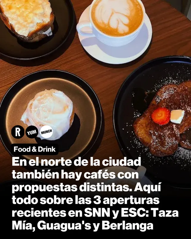 En el norte de la ciudad también hay cafés con  propuestas distintas. Aquí todo sobre las 3 aperturas recientes en SNN y ESC: Taza Mía, Guagua's y Berlanga