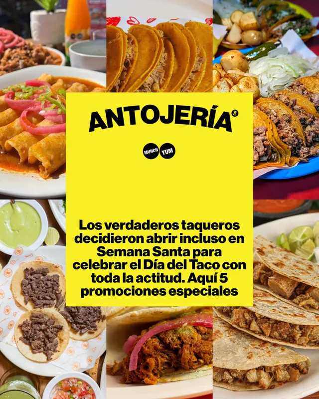 31/03 Los verdaderos taqueros decidieron abrir incluso en Semana Santa para celebrar el Día del Taco con toda la actitud. Aquí 5 promociones especiales
