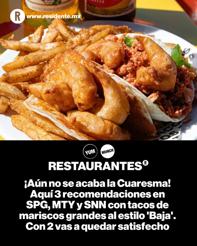 ¡Aún no se acaba la Cuaresma! Aquí 3 recomendaciones en SPG, MTY y SNN con tacos de mariscos grandes al estilo 'Baja'. Con 2 vas a quedar satisfecho