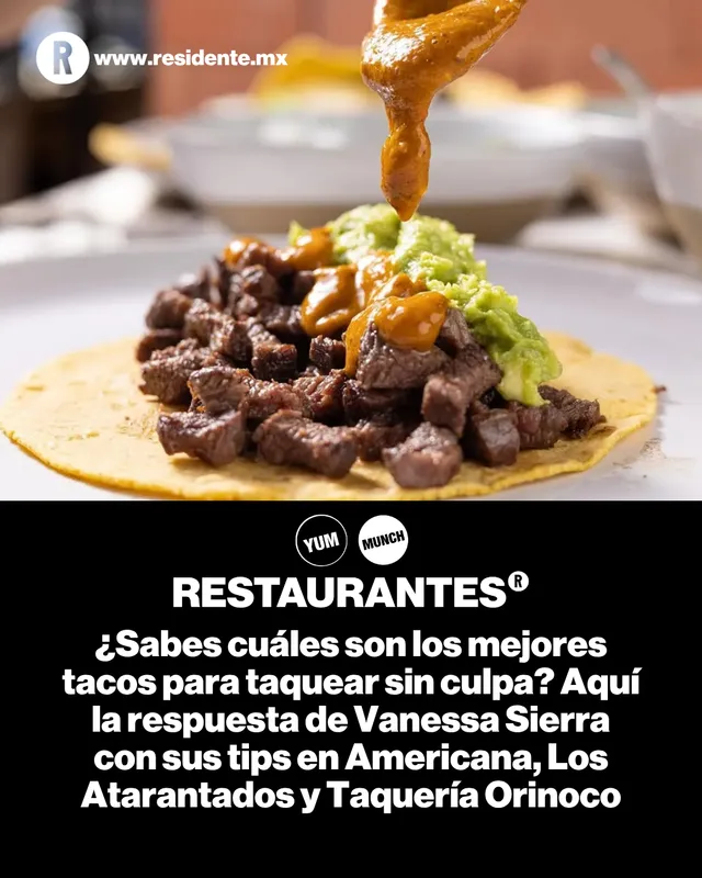 ¿Sabes cuáles son los mejores tacos para taquear sin culpa? Aquí la respuesta de Vanessa Sierra con sus tips en Americana, Los Atarantados y Taquería Orinoco