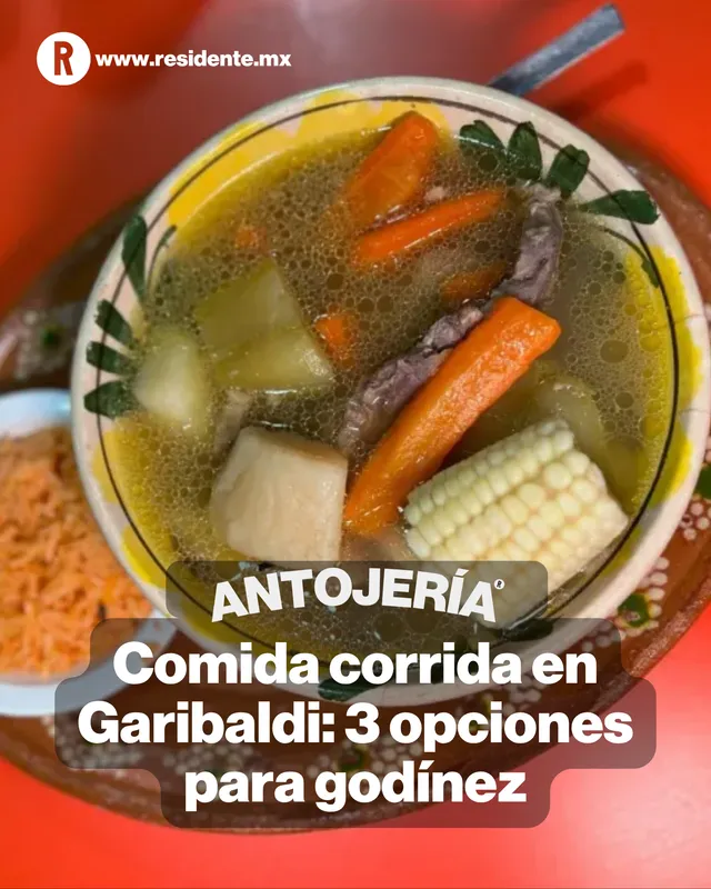 Para los 'Godínez': visitamos el Centro de Monterrey y encontramos 3 opciones de comidas corridas en Garibaldi con servicio rápido y buena relación calidad-precio