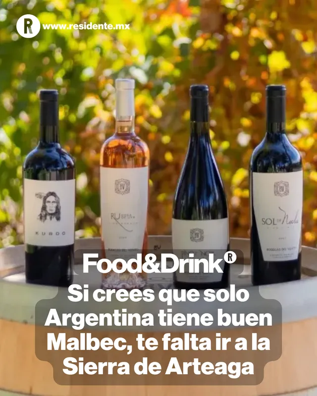 17/04 Día del Malbec. "Si crees que solo Argentina tiene buen Malbec, te falta ir a la Sierra de Arteaga" Carlos 'El Sosofróstico' Solares. Aquí sus recomendaciones 