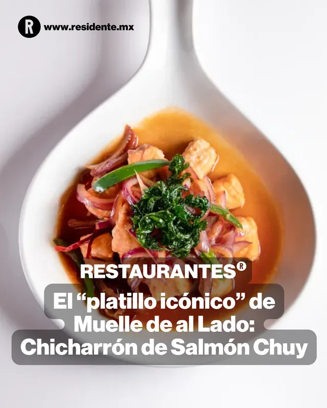 Muelle de al lado ya tiene su "Platillo Icónico de NL": Chicharrón de Salmón Chuy, una combinación de salmón frito, caldo de camarón y chile serrano