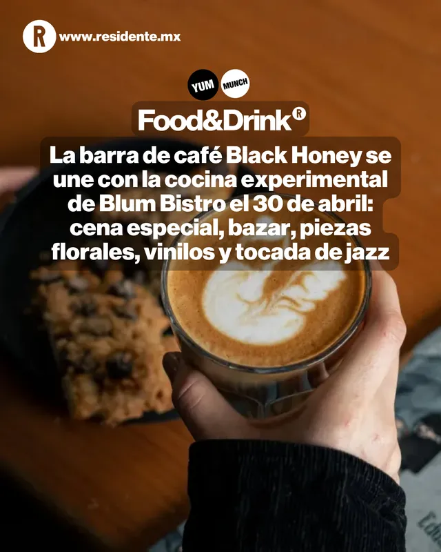 La barra de café Black Honey se une con la cocina experimental de Blum Bistro el 30 de abril: cena especial, bazar, piezas florales, vinilos y tocada de jazz