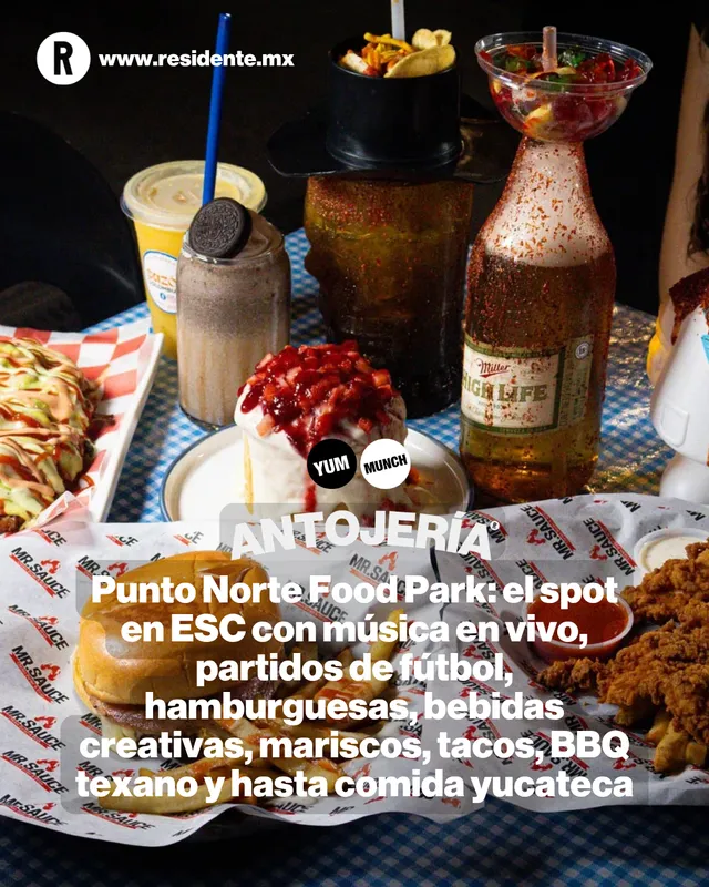 Punto Norte Food Park: el spot en ESC con música en vivo, partidos de fútbol, hamburguesas, bebidas creativas, mariscos, tacos, BBQ texano y hasta comida yucateca 