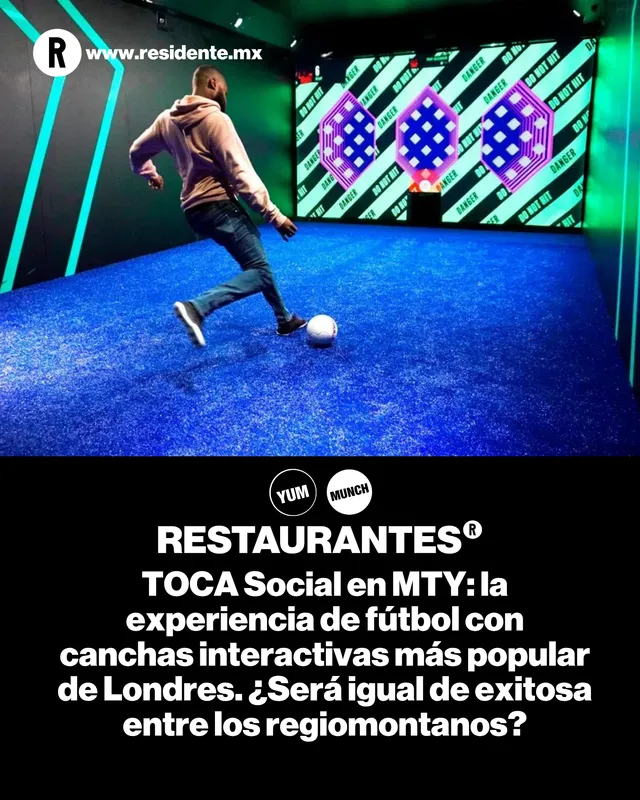 Este sábado abre TOCA Social en MTY: la experiencia de fútbol con canchas interactivas más popular de Londres. ¿Será igual de exitosa entre los regiomontanos?