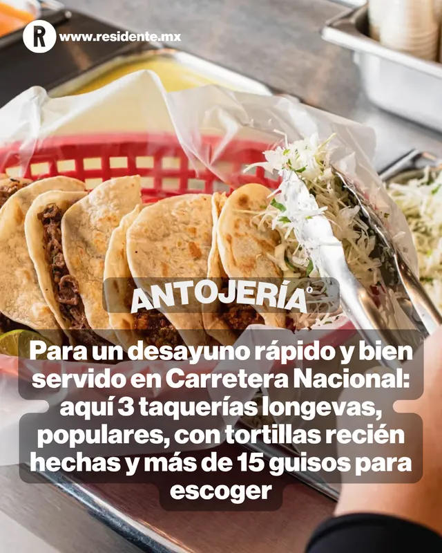 Tres taquerías longevas y populares para desayunar en Carretera