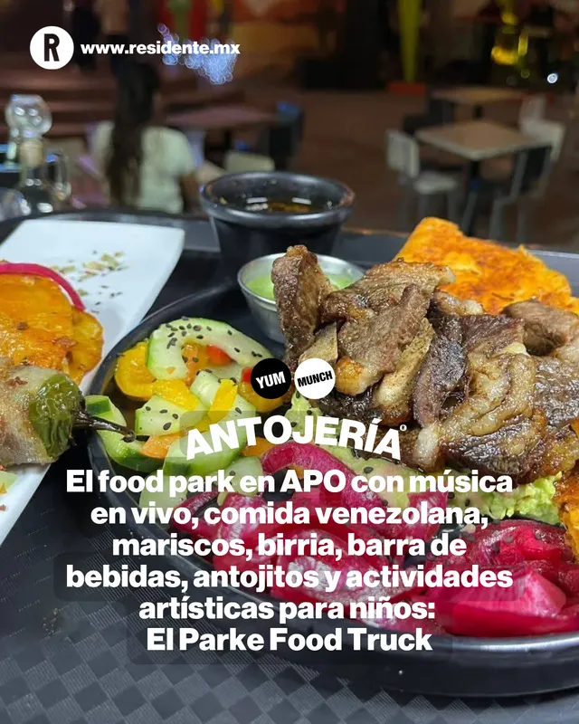El food park en APO con música en vivo, comida venezolana, mariscos, birria, barra de bebidas, antojitos y actividades artísticas para niños: El Parke Food Truck