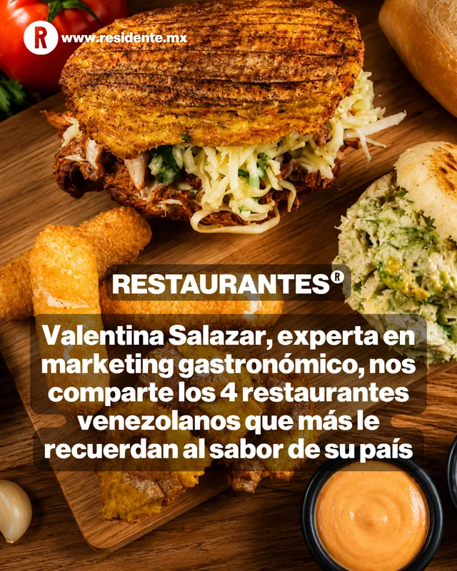 Cuatro restaurantes venezolanos auténticos en MTY recomendados por Valentina Salazar