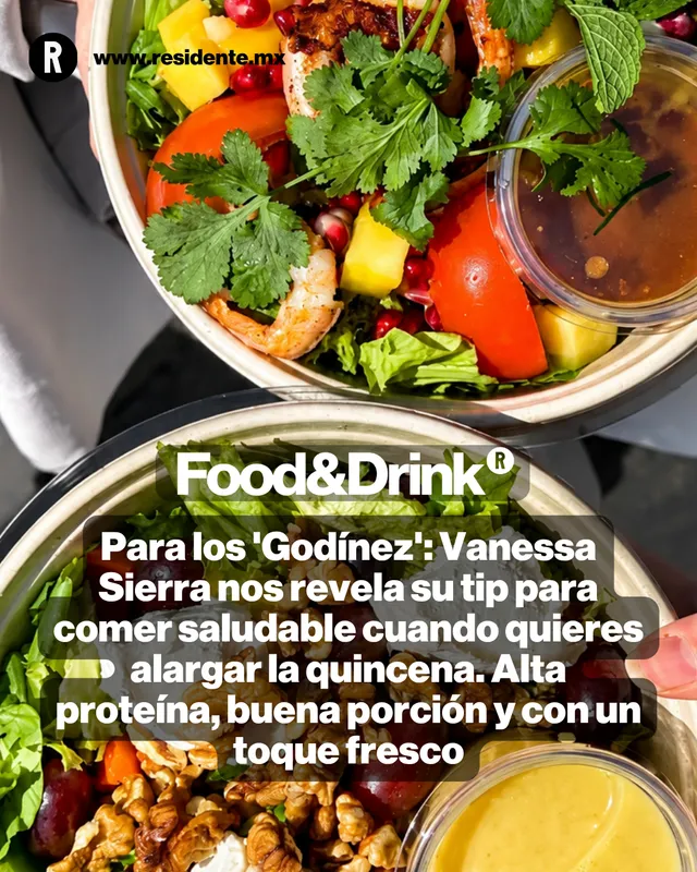 Para los 'Godínez': Vanessa Sierra nos revela su tip para comer saludable cuando quieres alargar la quincena.  Alta proteína, buena porción y con un toque fresco