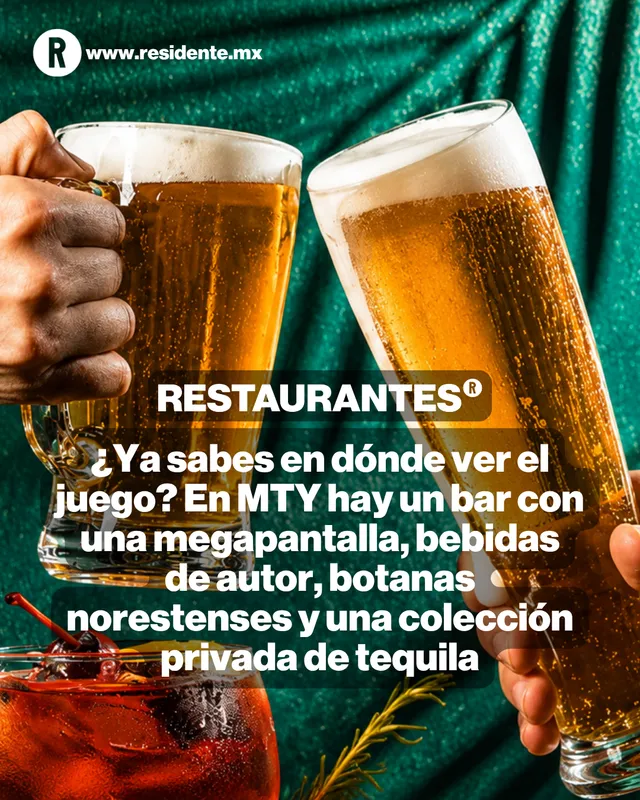 ¿Ya sabes en dónde ver el juego? En MTY hay un bar con una megapantalla, bebidas de autor, botanas norestenses y una colección privada de tequila