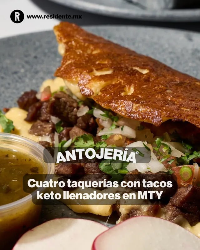 Cuatro taquerías con tacos keto llenadores en MTY
