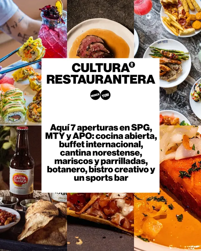 Aperturas. Aquí 7 lugares nuevos en SPG, MTY y APO: cocina abierta, buffet internacional, cantina norestense, mariscos, botanero, bistro creativo y sports bar