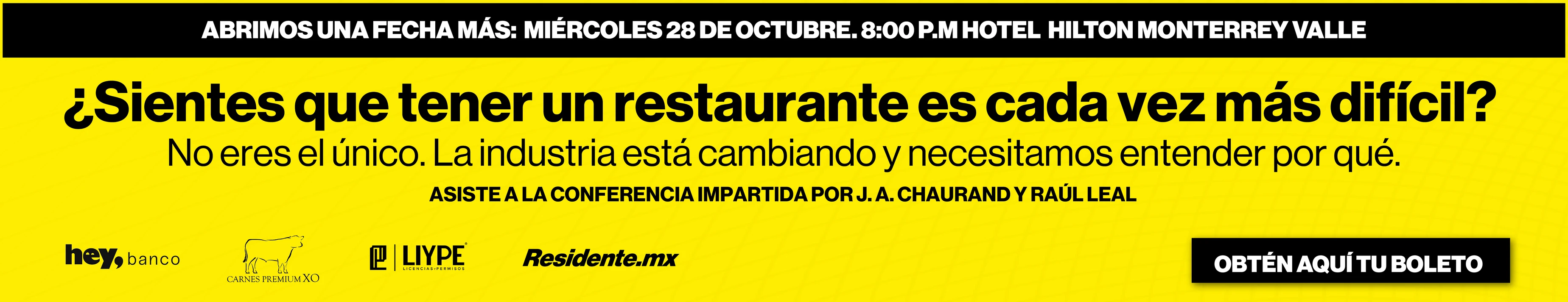 Abrimos una fecha más: miércoles 28 de octubre, 8:00 PM en Hotel Hilton Monterrey Valle. ¿Sientes que tener un restaurante es cada vez más difícil? La industria está cambiando y necesitamos entender por qué.